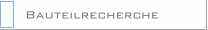 Bauteilrecherche